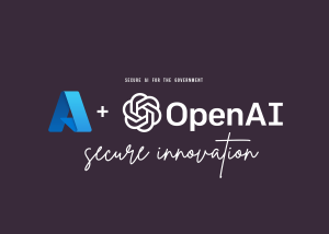 Read more about the article Unlocking Innovation Securely: Why U.S. Government Agencies Should Choose Azure OpenAI Over AWS and GCP